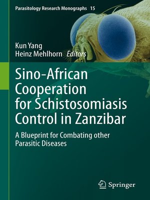 cover image of Sino-African Cooperation for Schistosomiasis Control in Zanzibar